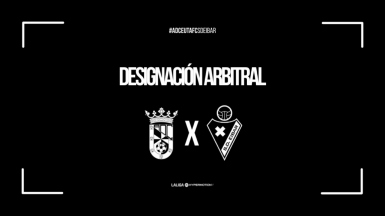 DESIGNACIÓN ARBITRAL J8 – AD Ceuta FC vs SD Eibar